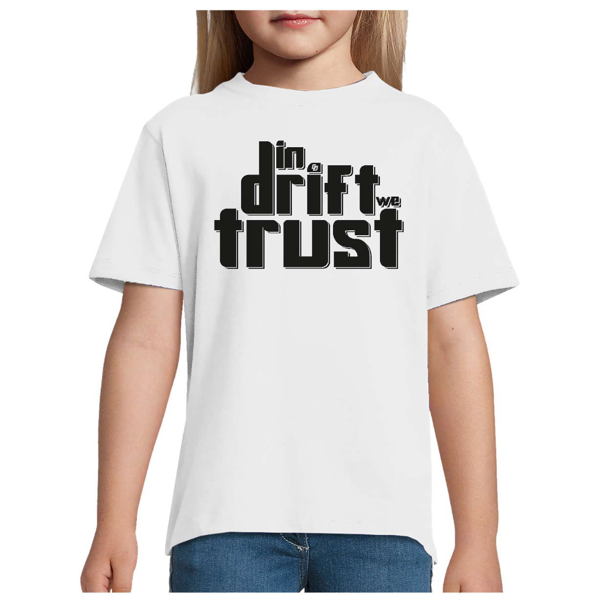T-Shirt "In drift we trust"