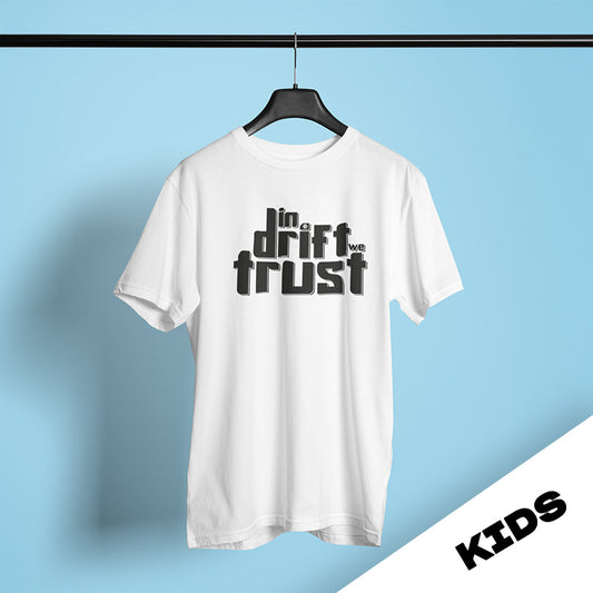 T-Shirt In drift we trust